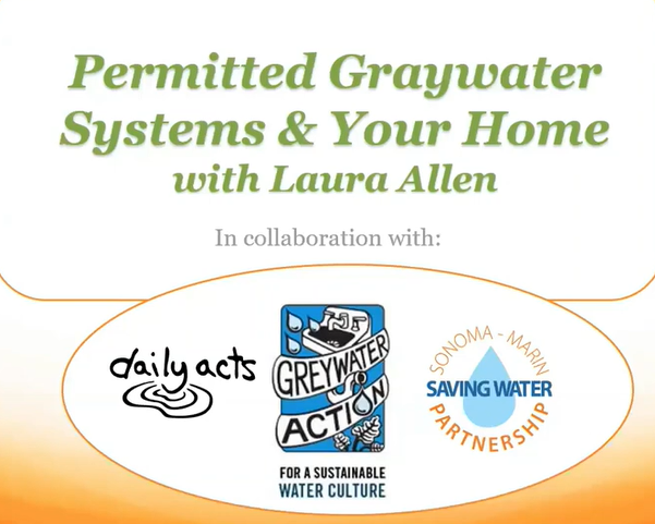 Powerpoint Slide: Permitted Graywater Systems and Your Home with Laura Allen
